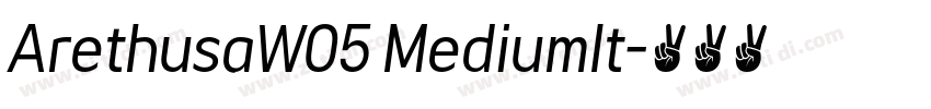 ArethusaW05 MediumIt字体转换
